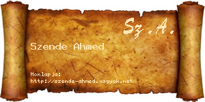 Szende Ahmed névjegykártya